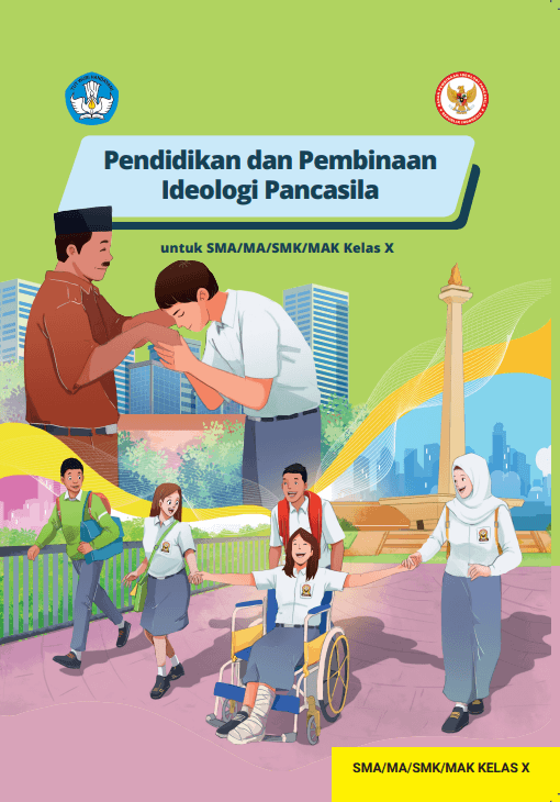 Cover PENDIDIKAN DAN PEMBINAAN IDEOLOGI PANCASILA untuk SMA/MA/SMK/MAK Kelas X