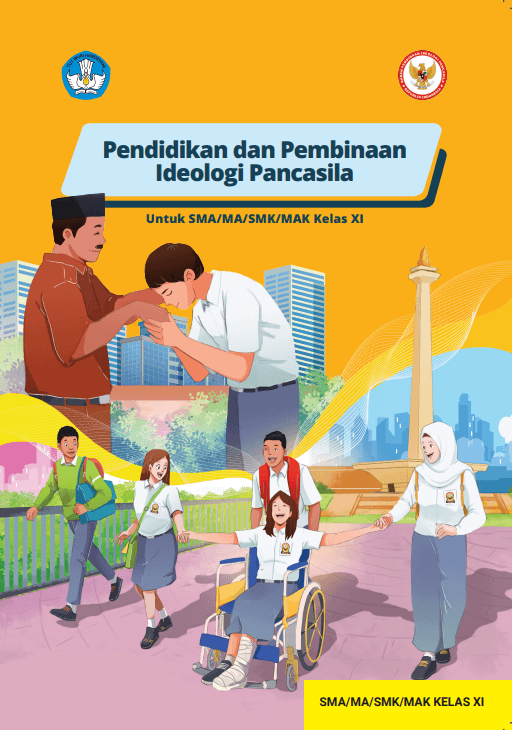 Cover PENDIDIKAN DAN PEMBINAAN IDEOLOGI PANCASILA untuk SMA/MA/SMK/MAK Kelas XI