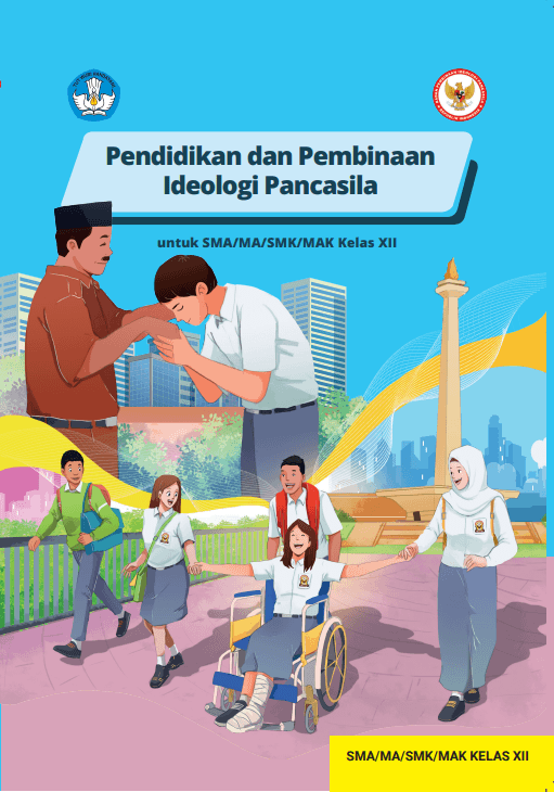 Cover PENDIDIKAN DAN PEMBINAAN IDEOLOGI PANCASILA untuk SMA/MA/SMK/MAK Kelas XII