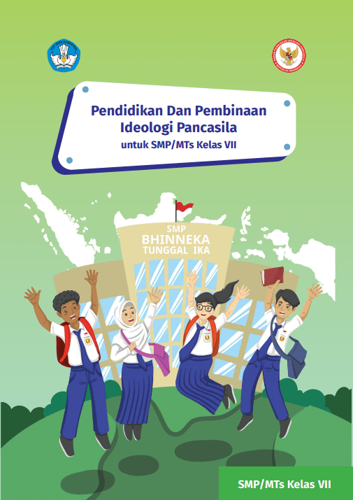 Cover PENDIDIKAN DAN PEMBINAAN IDEOLOGI PANCASILA UNTUK SMP/MTs KELAS VII