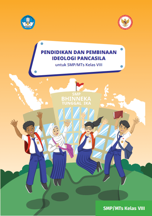 Cover PENDIDIKAN DAN PEMBINAAN IDEOLOGI PANCASILA UNTUK SMP/MTs KELAS VIII
