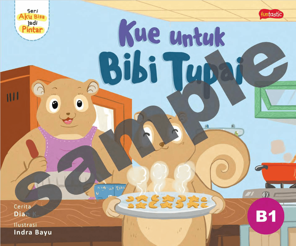 Cover Seri Aku Jadi Pintar - Kue untuk Bibi Tupai