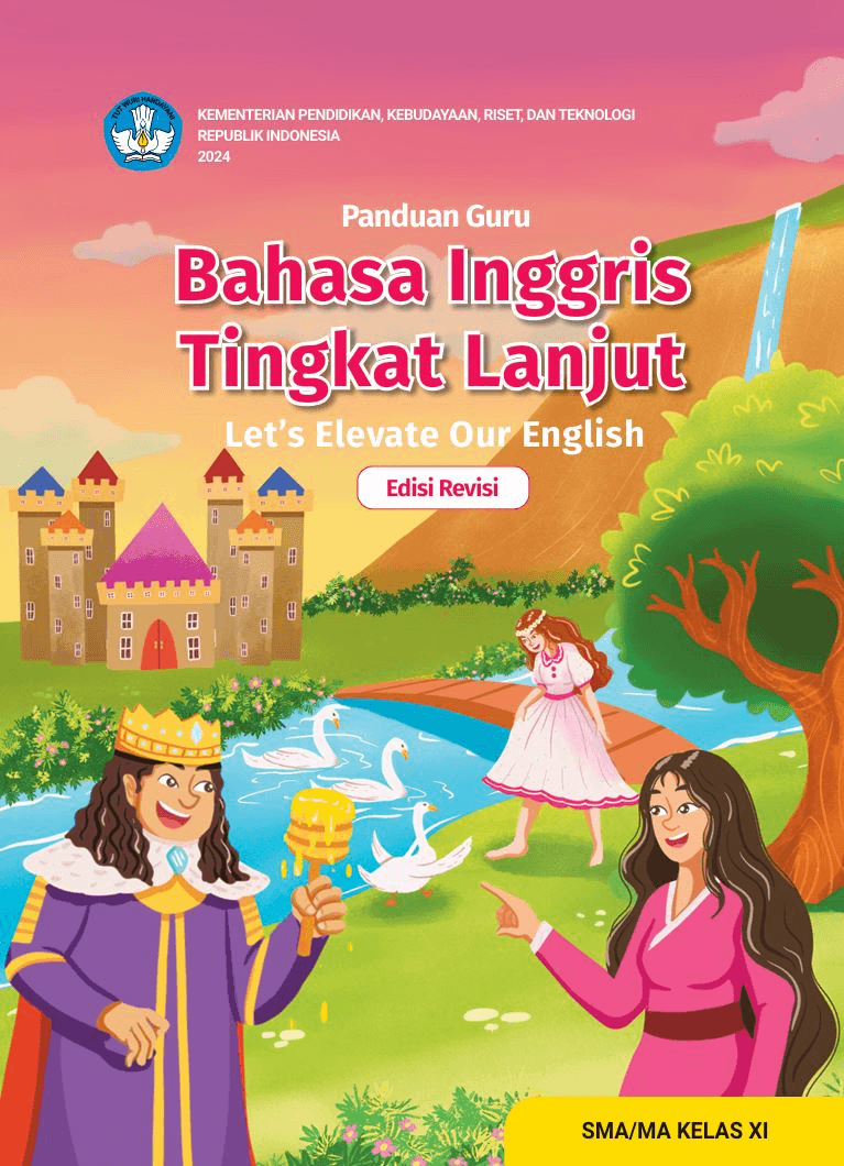 Panduan Guru Bahasa Inggris Tingkat Lanjut Let's Elevate Our Englishuntuk SMA/MA Kelas XI (Edisi Revisi)