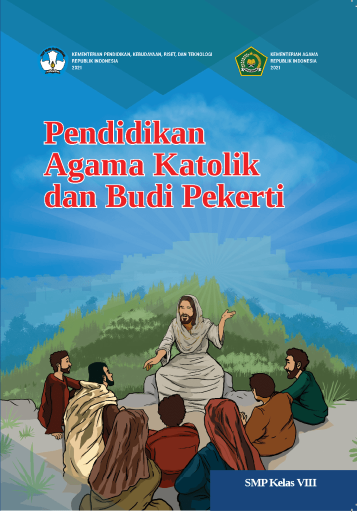 Pendidikan Agama Katolik dan Budi Pekerti untuk SMP Kelas VIII