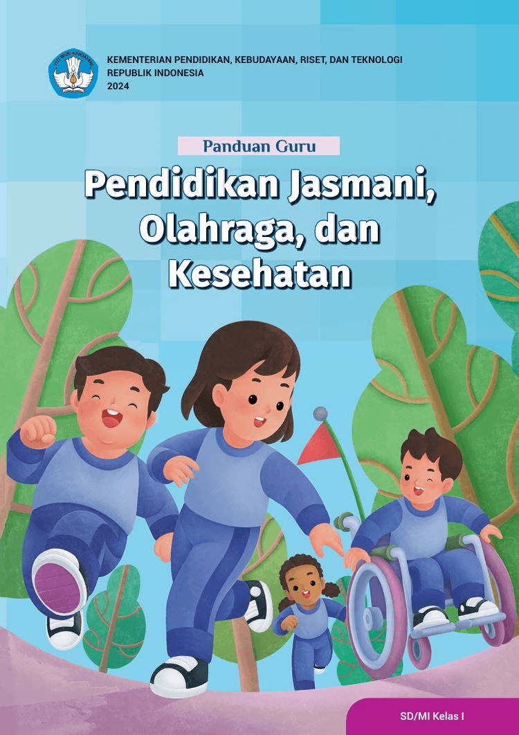 Panduan Guru Pendidikan Jasmani, Olahraga, dan Kesehatan untuk SD/MI Kelas I