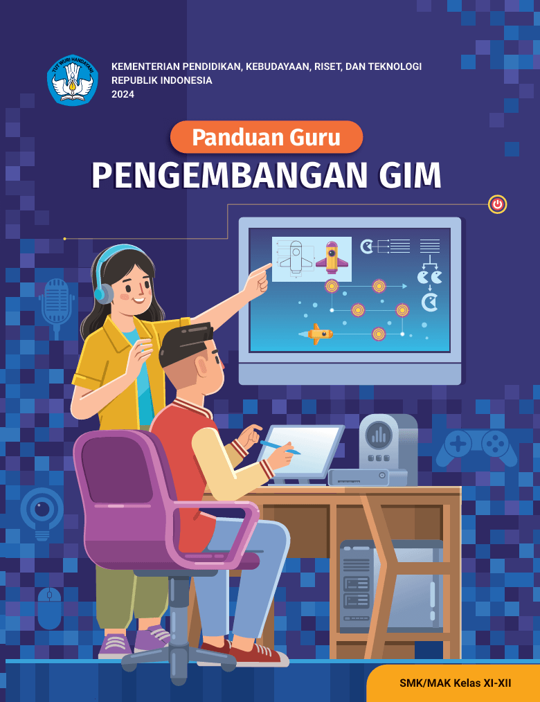 Panduan Guru Pengembangan Gim  untuk SMK/MAK Kelas XI-XII