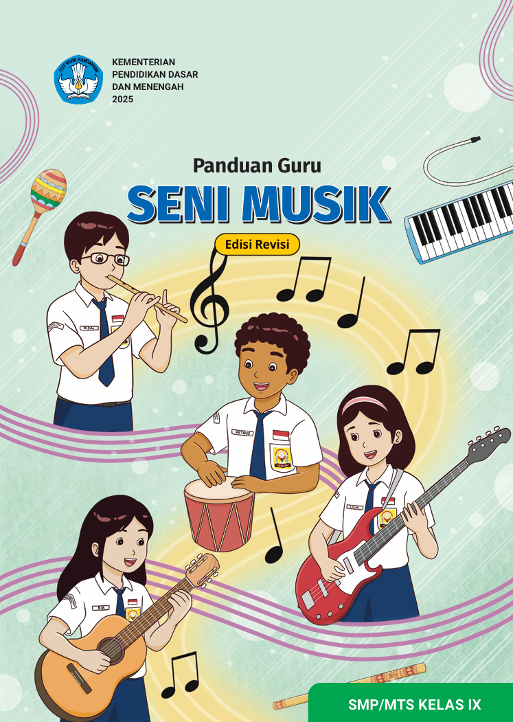 Buku Panduan Guru - Seni Musik IX (Edisi Revisi)