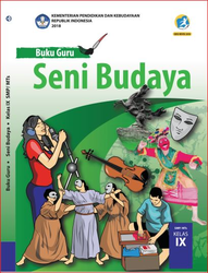 Buku Guru - Seni Budaya Kelas IX